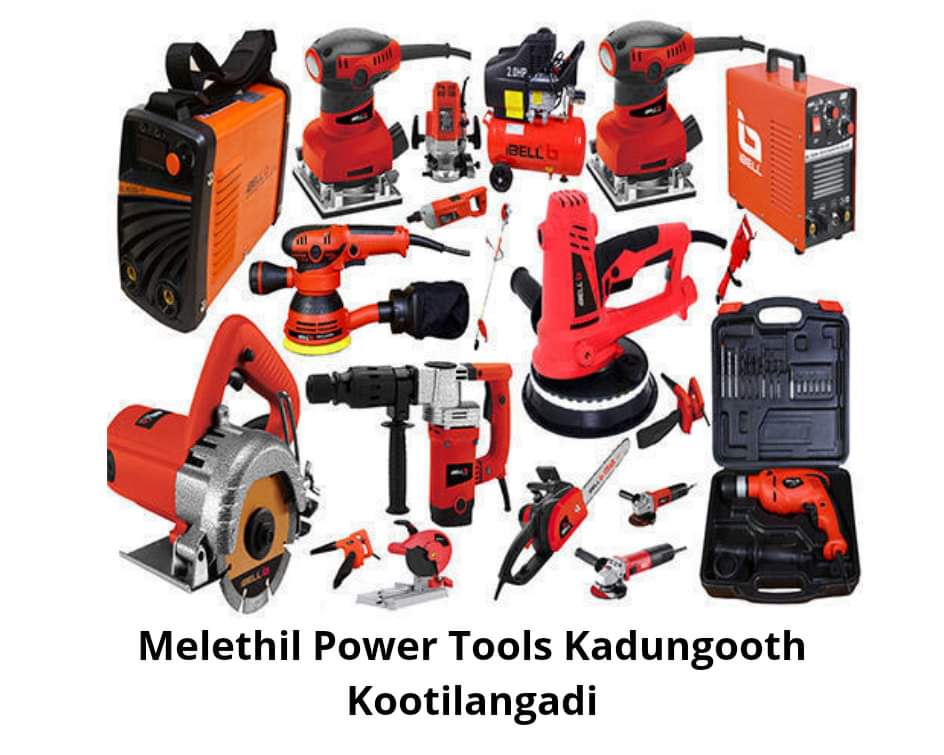 Melethil Power Tools Kootilangadi