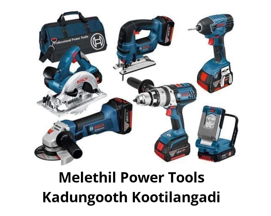 Melethil Power Tools Kootilangadi